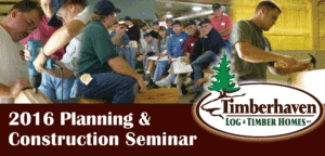 planning construction seminar photo, 2016 planning seminar, log homes, log cabin homes, log cabins, post and beam homes, timberframe homes, timber frame homes, laminated logs, engineered logs, floor plan designs, kiln dried logs, Timberhaven local reps, log homes in Pennsylvania, log homes in PA, Timberhaven Log Homes, Timberhaven Log & Timber Homes
